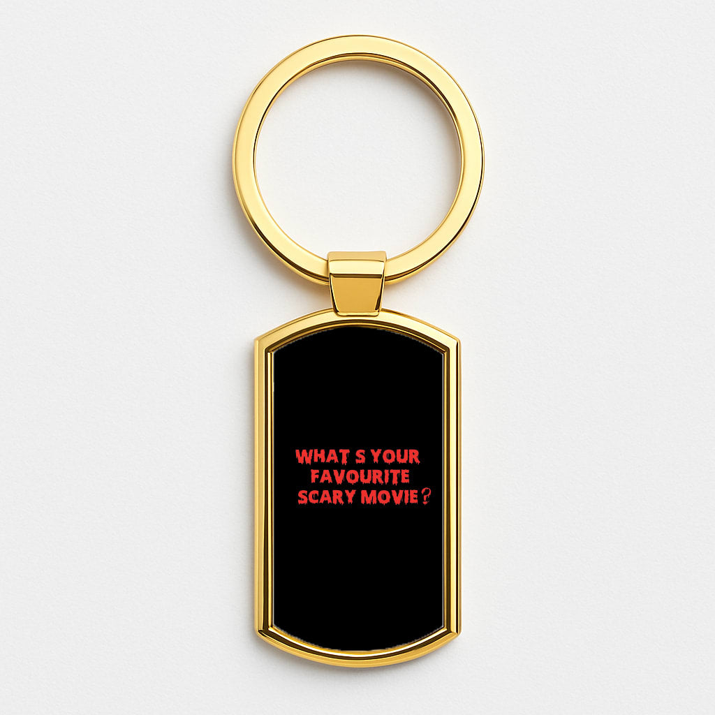 What's Your Favourite Scary Movie - Halloween Gold Keyring
