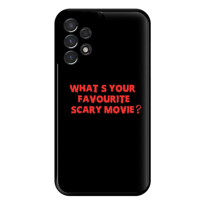 What's Your Favourite Scary Movie - Halloween Phone Case for Galaxy A53