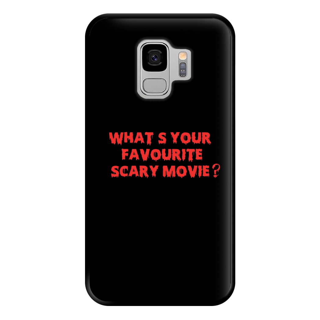 What's Your Favourite Scary Movie - Halloween Phone Case for Galaxy S9 Plus