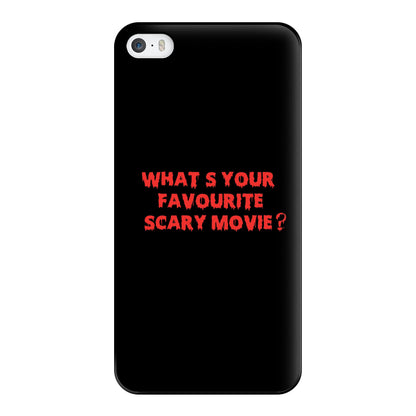 What's Your Favourite Scary Movie - Halloween Phone Case for iPhone 5 / 5s / SE 2016