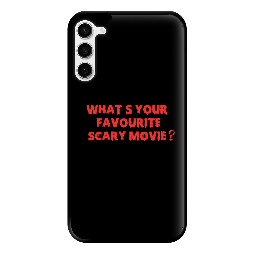 What's Your Favourite Scary Movie - Halloween Phone Case for Galaxy S23 Plus