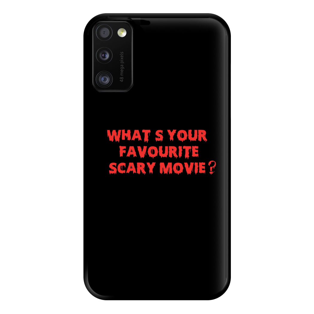 What's Your Favourite Scary Movie - Halloween Phone Case for Galaxy A41