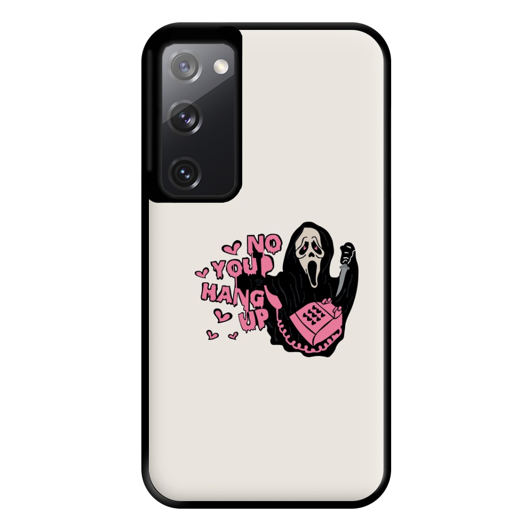 No You Hang Up - Halloween Phone Case for Galaxy S20FE