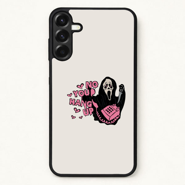 No You Hang Up - Halloween Phone Case for Galaxy A17