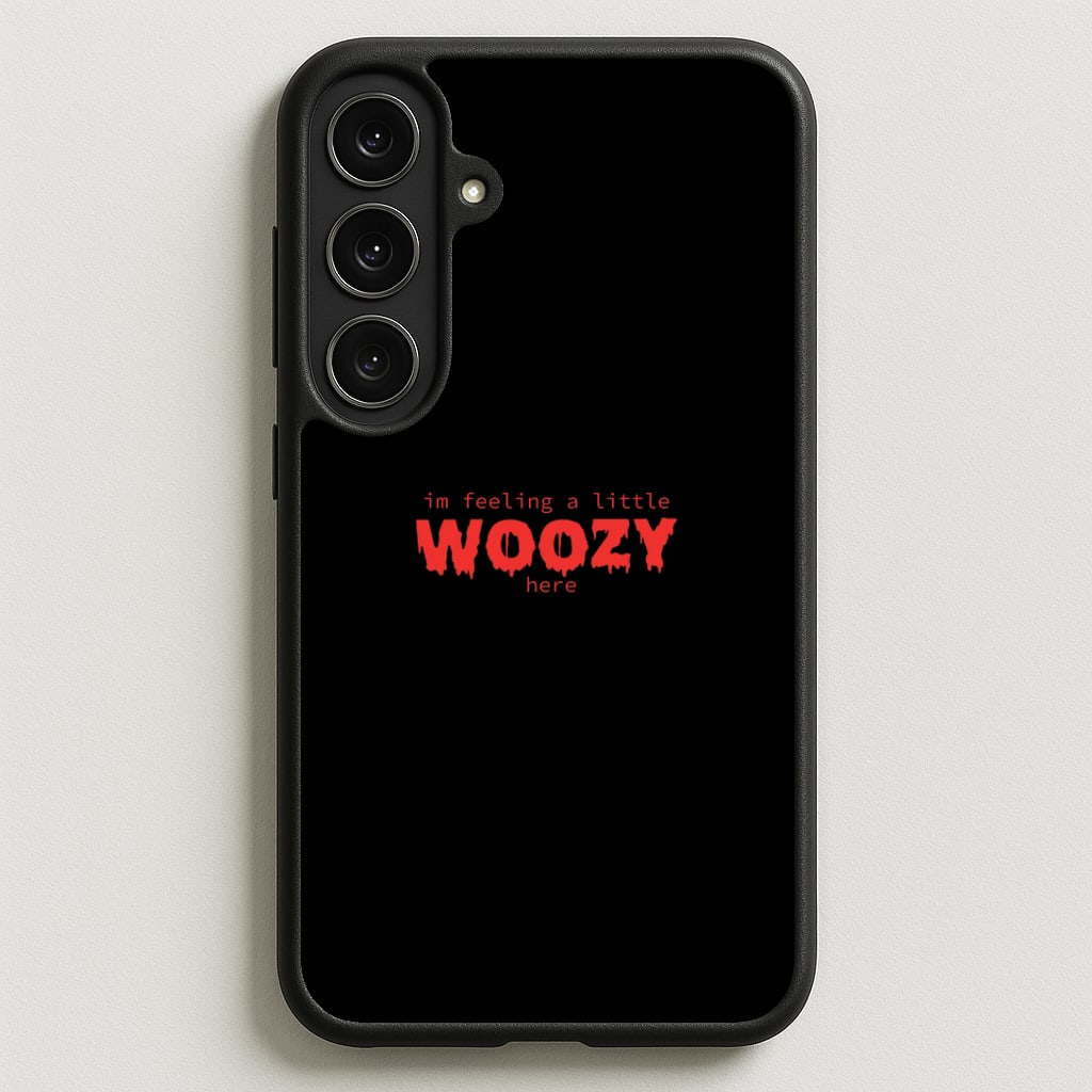 Im Feeling A Little Woozy Here - Halloween Phone Case for Galaxy S25FE