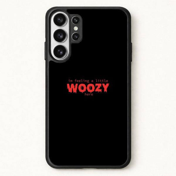 Im Feeling A Little Woozy Here - Halloween Phone Case for Galaxy S26 Ultra