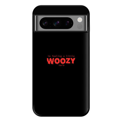 Im Feeling A Little Woozy Here - Halloween Phone Case for Google Pixel 8 Pro