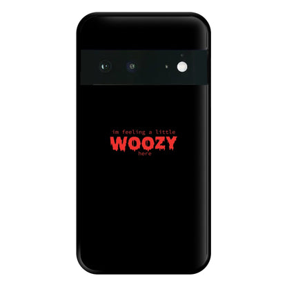 Im Feeling A Little Woozy Here - Halloween Phone Case for Google Pixel 6a