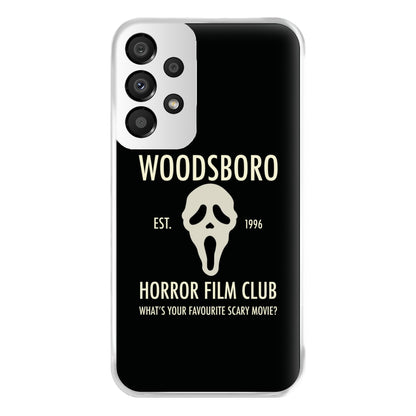 Woodsboro Horror Film Club - Scream Phone Case for Galaxy A33