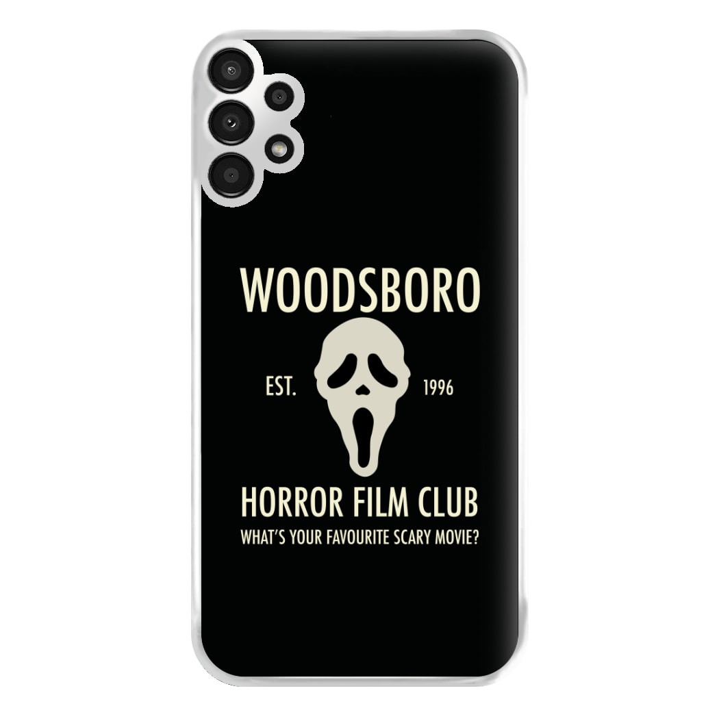 Woodsboro Horror Film Club - Scream Phone Case for Galaxy A13