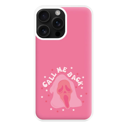 Call Me Back Ghostface - Scream Phone Case for iPhone 16 Pro Max