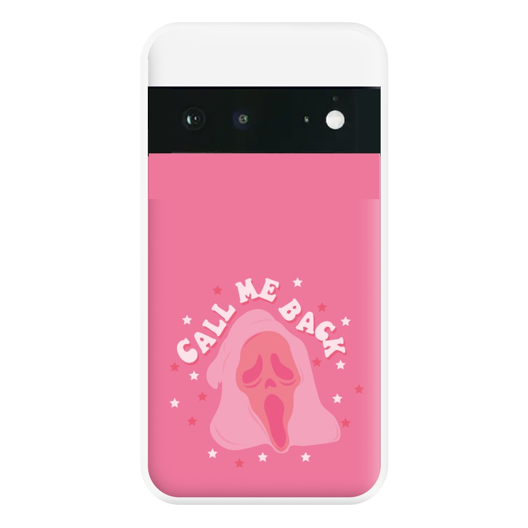 Call Me Back Ghostface - Scream Phone Case for Google Pixel 6a