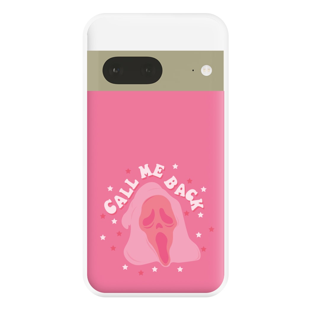 Call Me Back Ghostface - Scream Phone Case for Google Pixel 7a