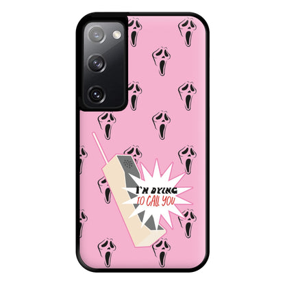 I'm Dying To Call You - Scream Phone Case for Galaxy S20