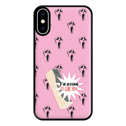 I'm Dying To Call You - Scream Phone Case for iPhone XS Max