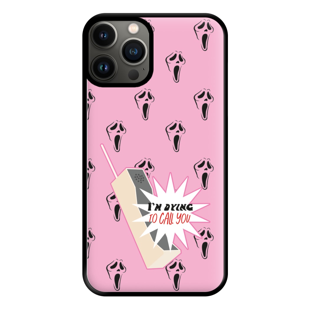 I'm Dying To Call You - Scream Phone Case for iPhone 13 Pro Max