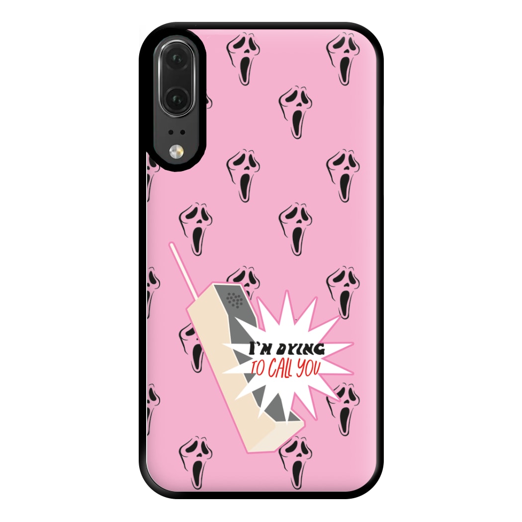 I'm Dying To Call You - Scream Phone Case for Huawei P20