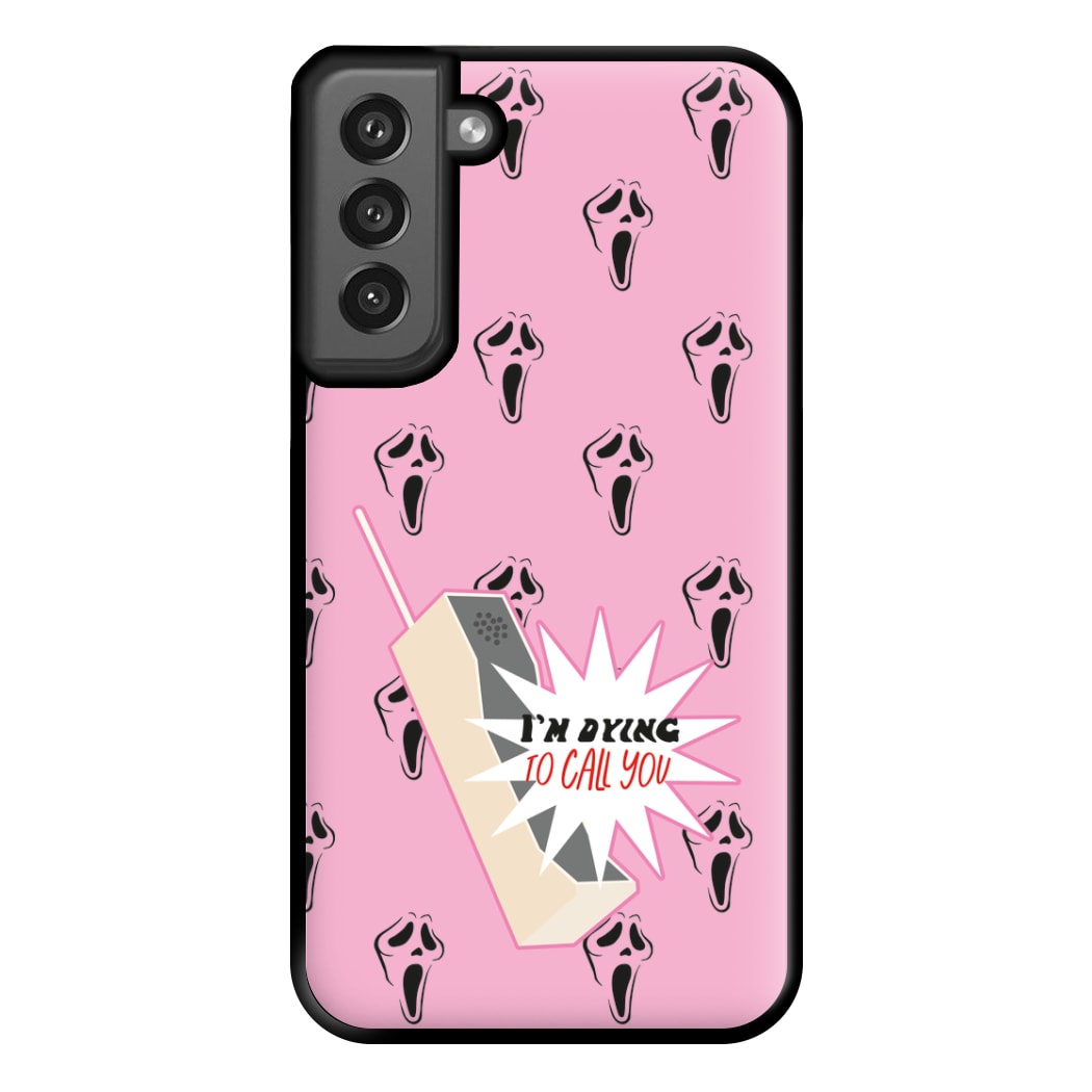 I'm Dying To Call You - Scream Phone Case for Galaxy S21FE