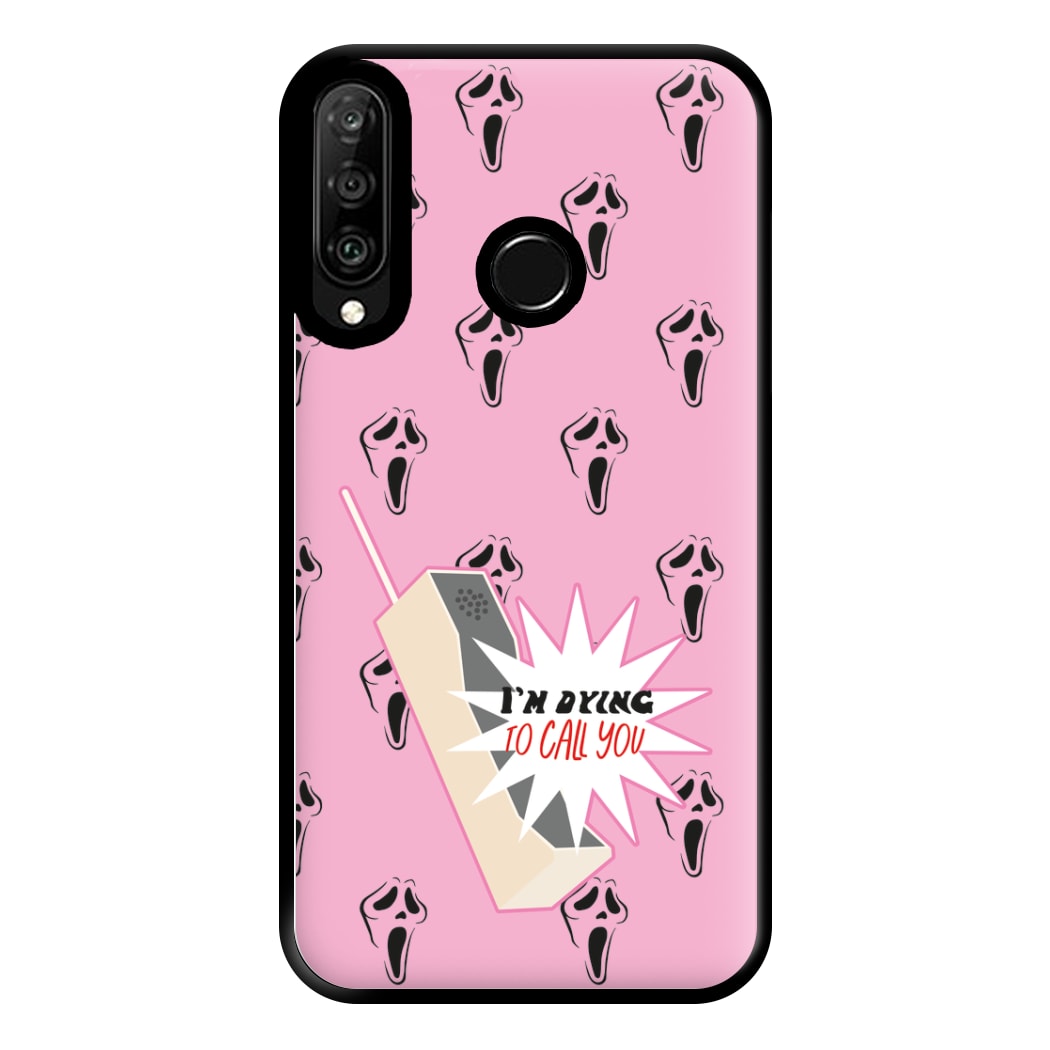 I'm Dying To Call You - Scream Phone Case for Huawei P30 Lite