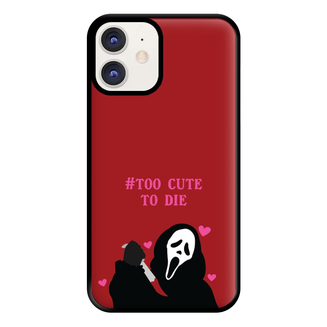 Too Cute To Die Phone Case for iPhone 12 / 12 Pro