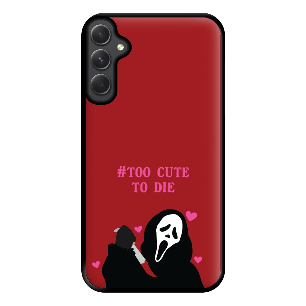 Too Cute To Die Phone Case for Galaxy A34