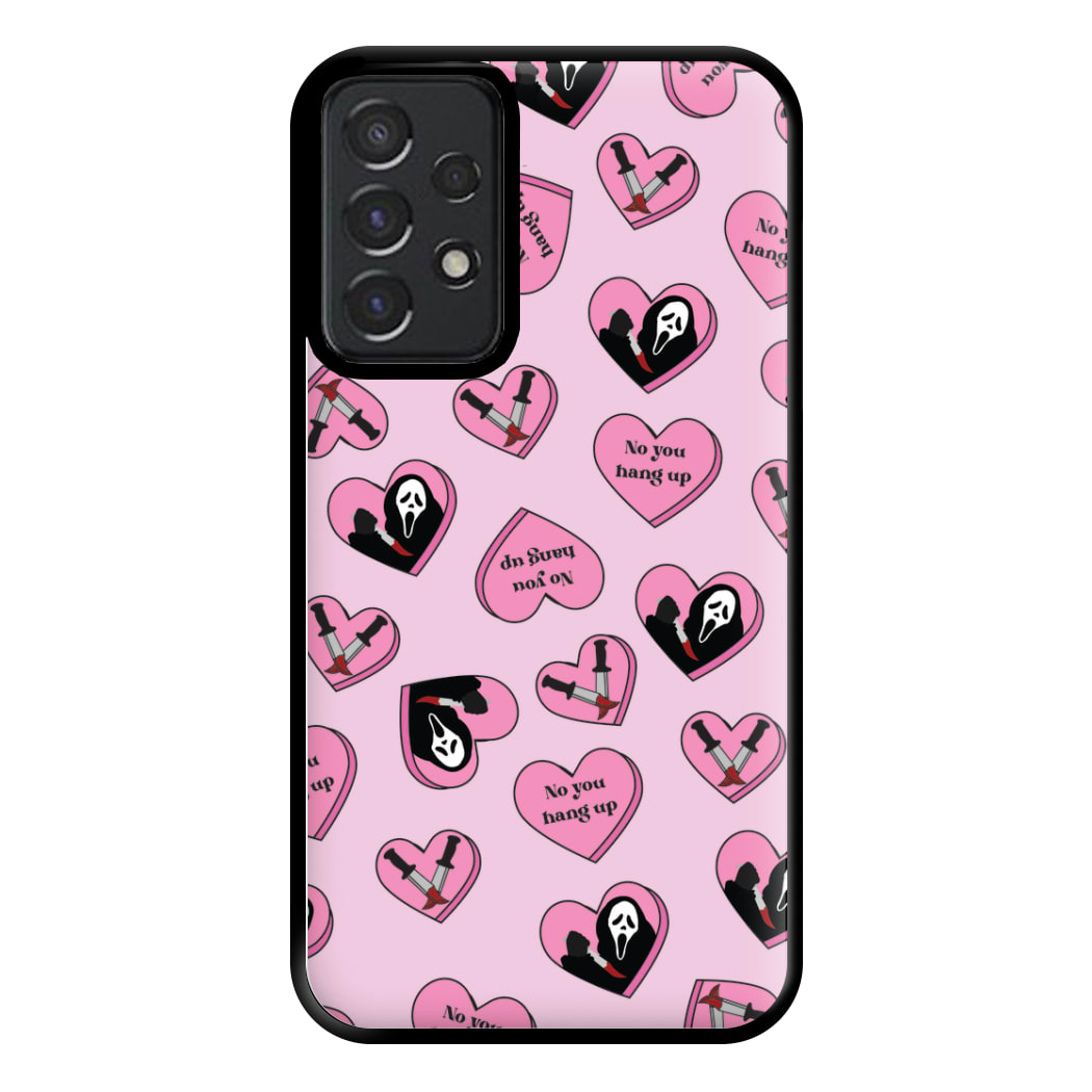 No You Hang Up Love Hearts Phone Case for Galaxy A52 / A52s