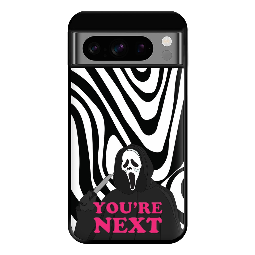 You're Next Phone Case for Google Pixel 8 Pro