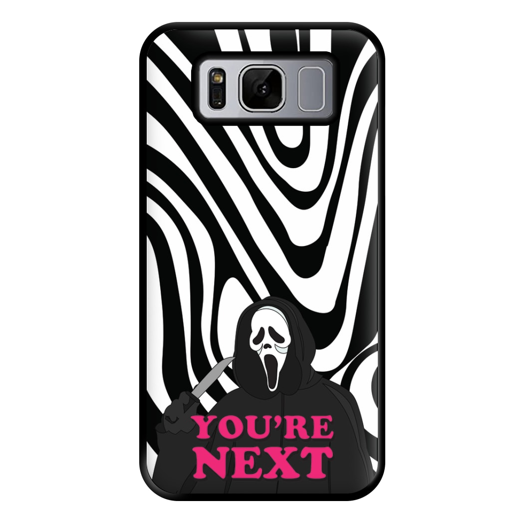 You're Next Phone Case for Galaxy S8 Plus