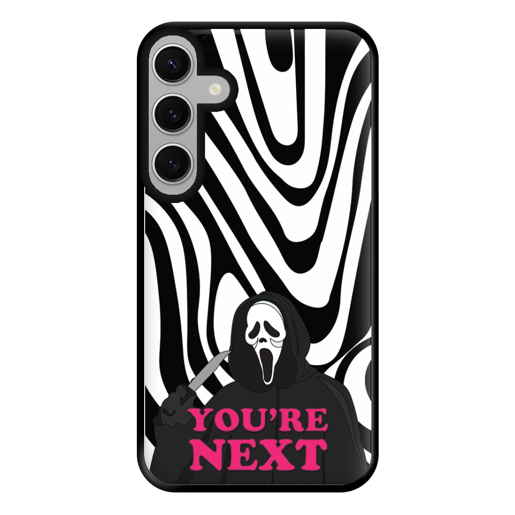 You're Next Phone Case for Galaxy S24FE