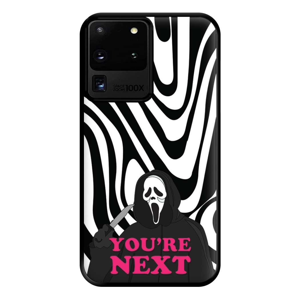 You're Next Phone Case for Galaxy S20 Ultra