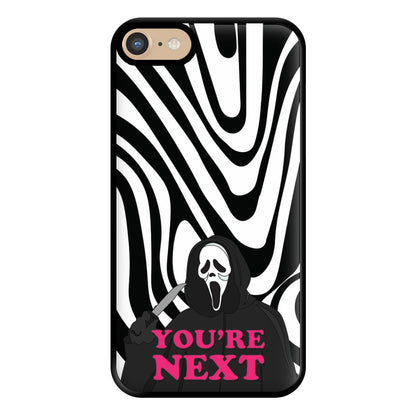 You're Next Phone Case for iPhone 6 / 7 / 8 / SE