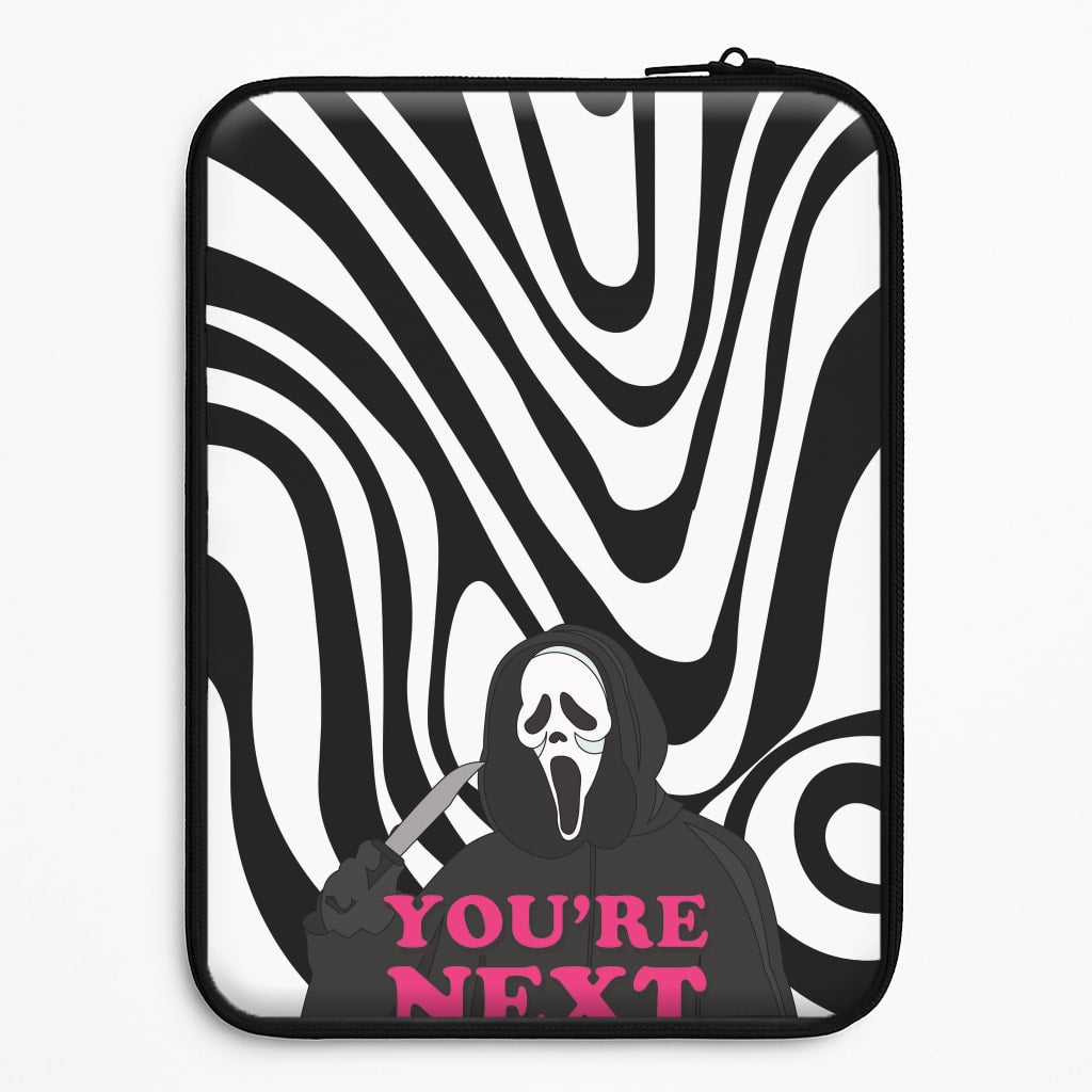You're Next Laptop Sleeve