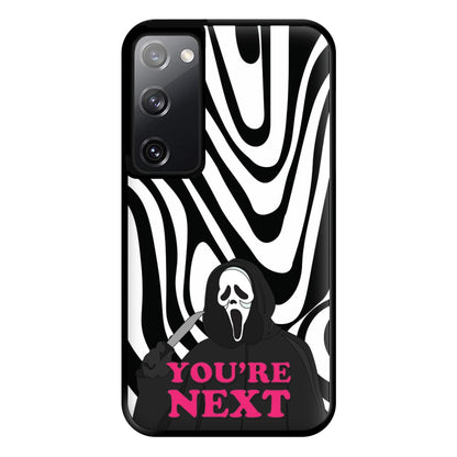 You're Next Phone Case for Galaxy S20