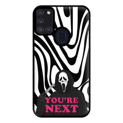 You're Next Phone Case for Galaxy A21s