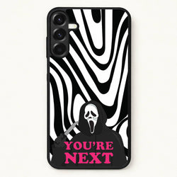 You're Next Phone Case for Galaxy A57