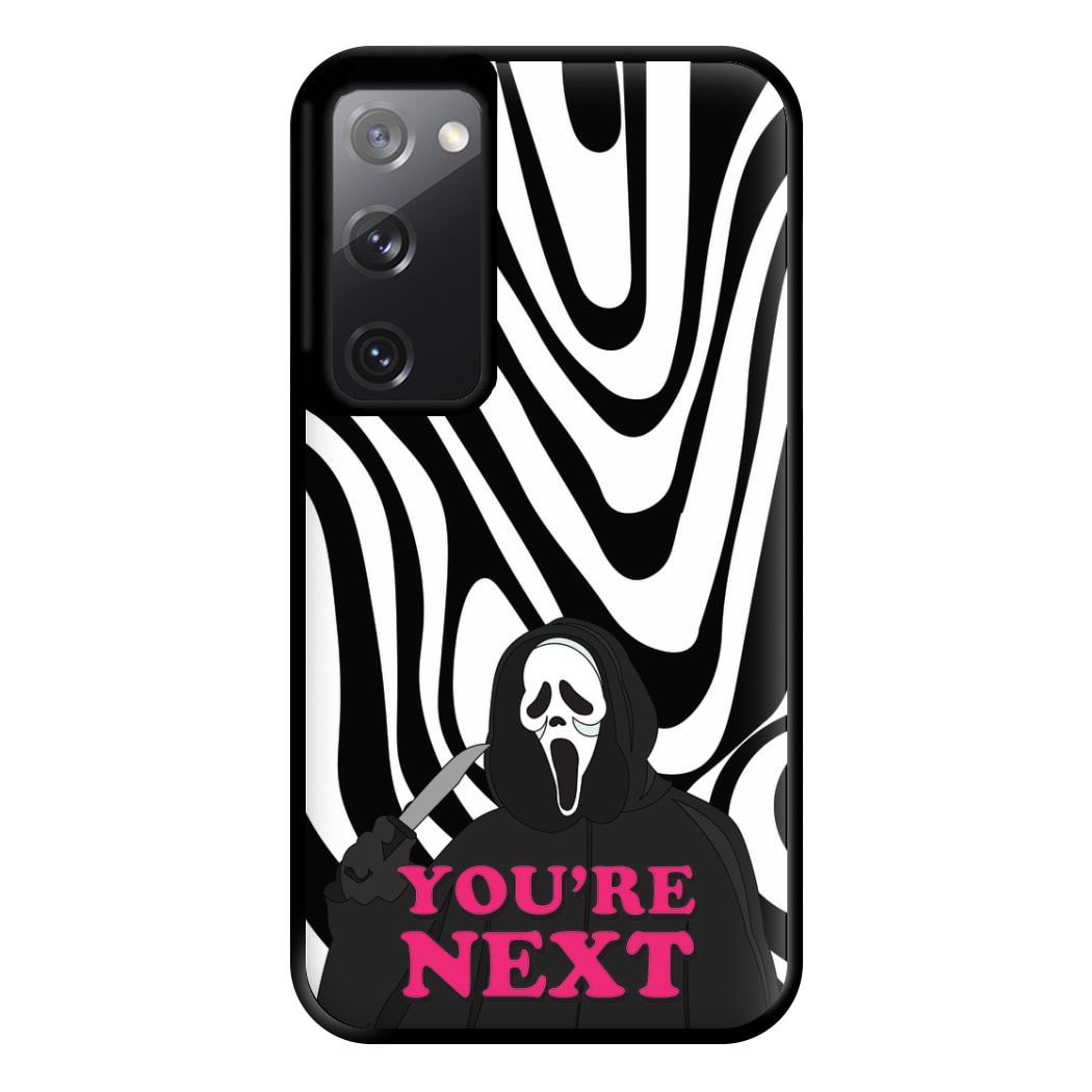 You're Next Phone Case for Galaxy S20FE