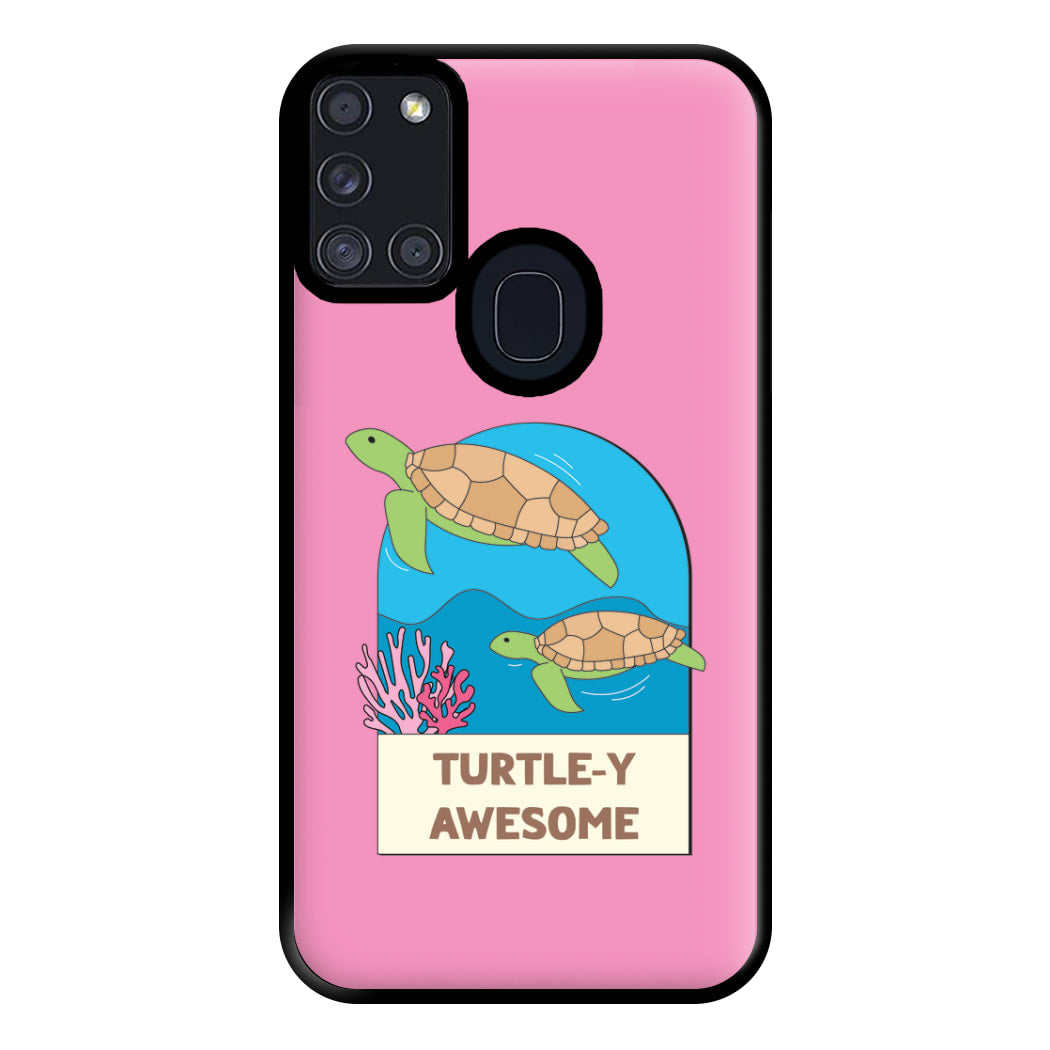 Turtle-y Awesome - Sealife Phone Case for Galaxy A21s