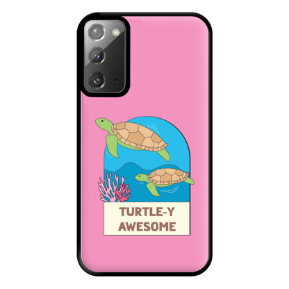 Turtle-y Awesome - Sealife Phone Case for Galaxy Note 20 Ultra