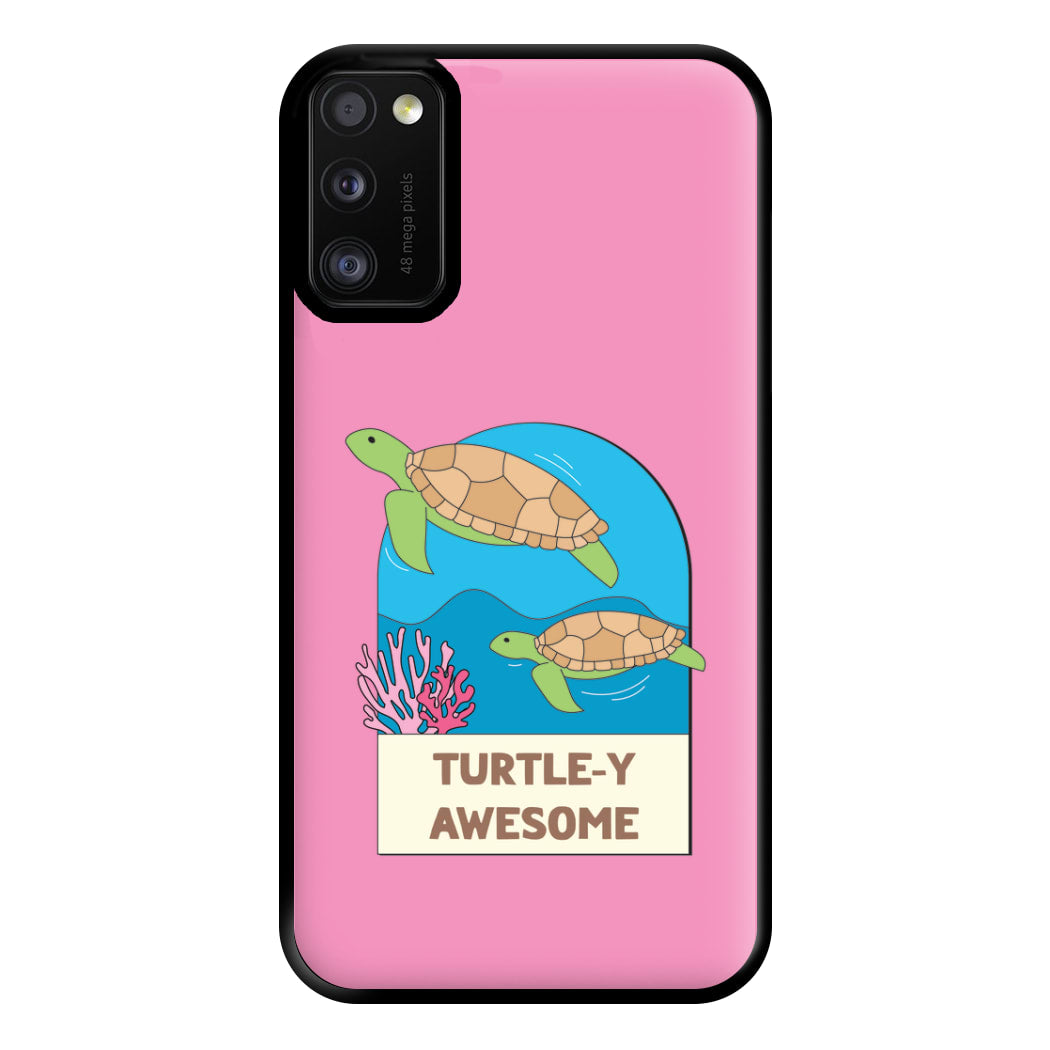 Turtle-y Awesome - Sealife Phone Case for Galaxy A41