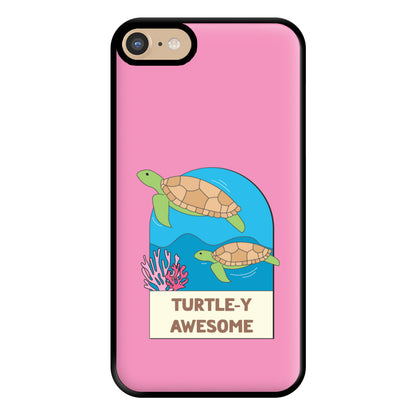 Turtle-y Awesome - Sealife Phone Case for iPhone 6 / 7 / 8 / SE