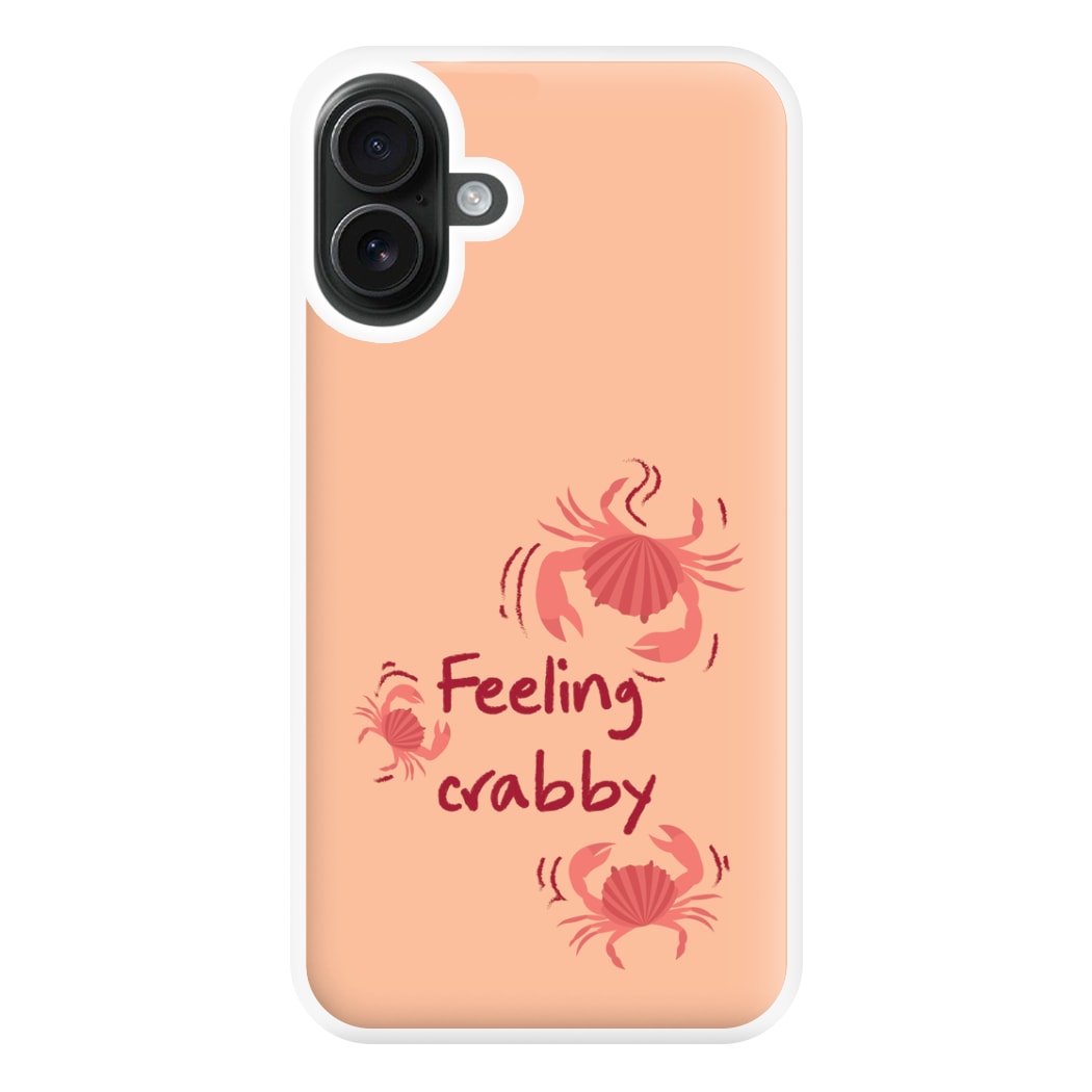 Feeling Crabby - Sealife Phone Case for iPhone 16 Plus