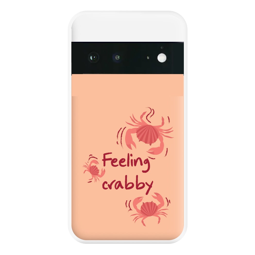 Feeling Crabby - Sealife Phone Case for Google Pixel 6a