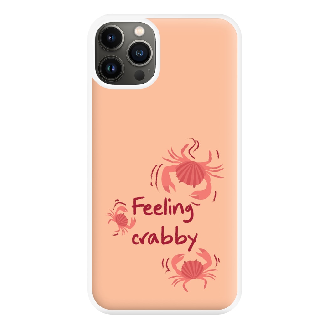 Feeling Crabby - Sealife Phone Case for iPhone 13