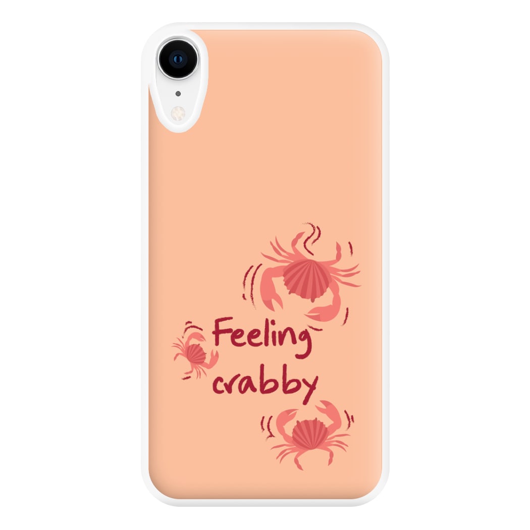 Feeling Crabby - Sealife Phone Case for iPhone XR