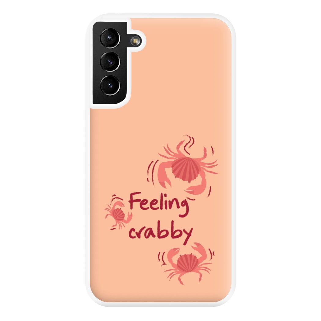 Feeling Crabby - Sealife Phone Case for Galaxy S21 Plus