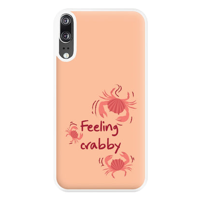 Feeling Crabby - Sealife Phone Case for Huawei P20