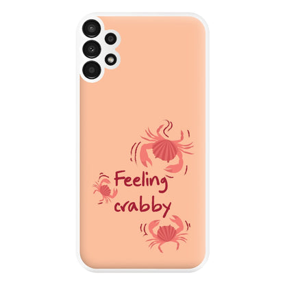 Feeling Crabby - Sealife Phone Case for Galaxy A13