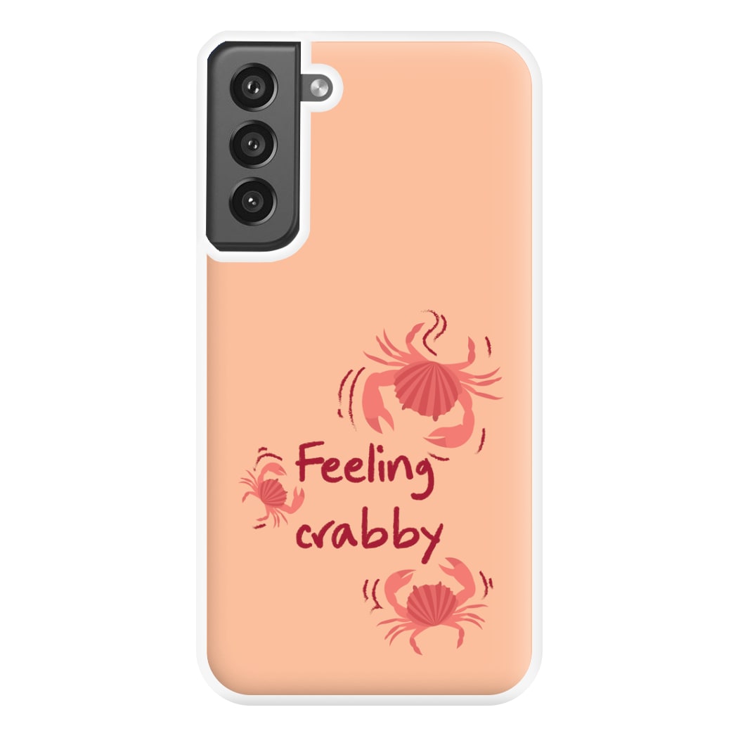 Feeling Crabby - Sealife Phone Case for Galaxy S21FE