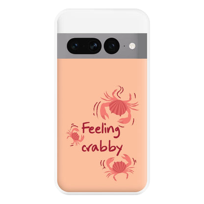 Feeling Crabby - Sealife Phone Case for Google Pixel 7 Pro