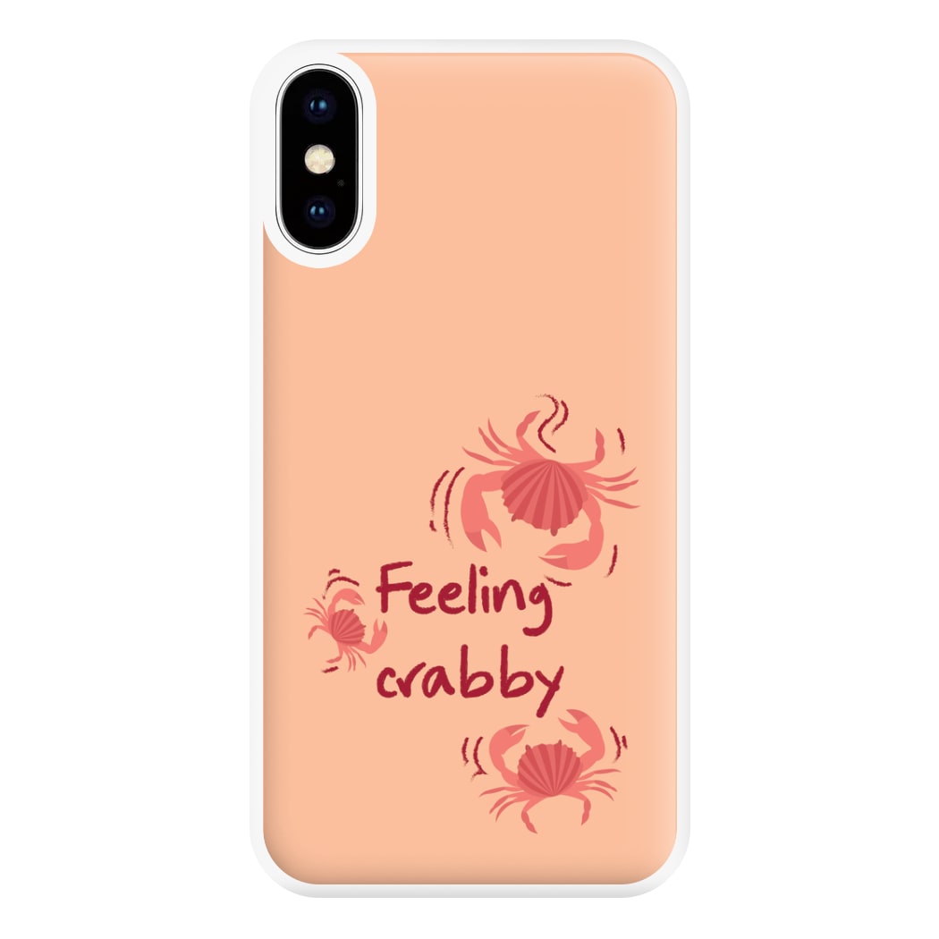 Feeling Crabby - Sealife Phone Case for iPhone XS Max